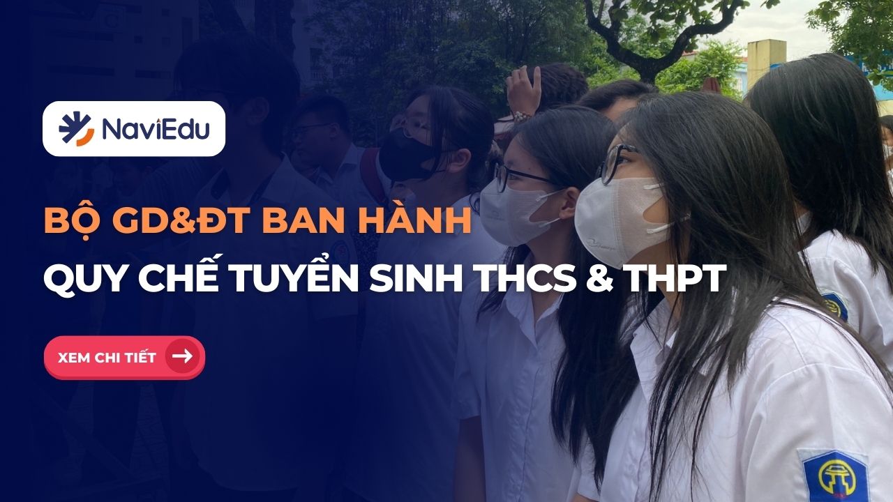 Bộ GD&ĐT chính thức ban hành Quy chế tuyển sinh THCS và tuyển sinh THPT từ năm 2025