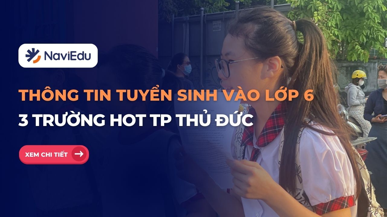 Thông tin tuyển sinh vào lớp 6 năm 2025-2026 của 3 trường TP Thủ Đức