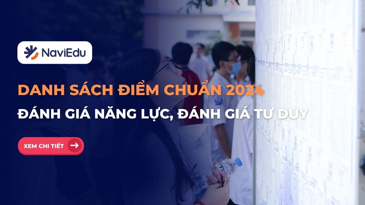 Danh sách điểm chuẩn Đánh giá năng lực, Đánh giá tư duy của các trường đại học năm 2024
