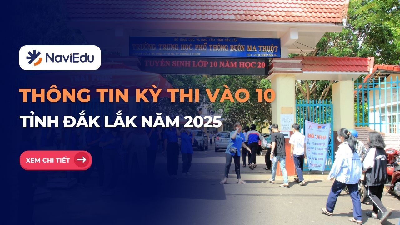 Thông tin kỳ thi tuyển sinh vào lớp 10 THPT từ năm 2025-2026 – Tỉnh Đắk Lắk