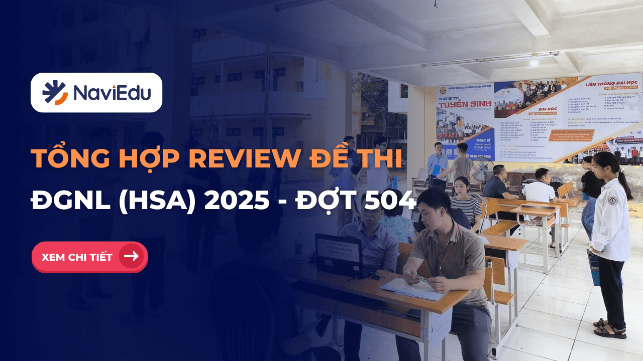 Tổng hợp Review Đề Đánh giá năng lực – ĐHQGHN (HSA) Đợt 504