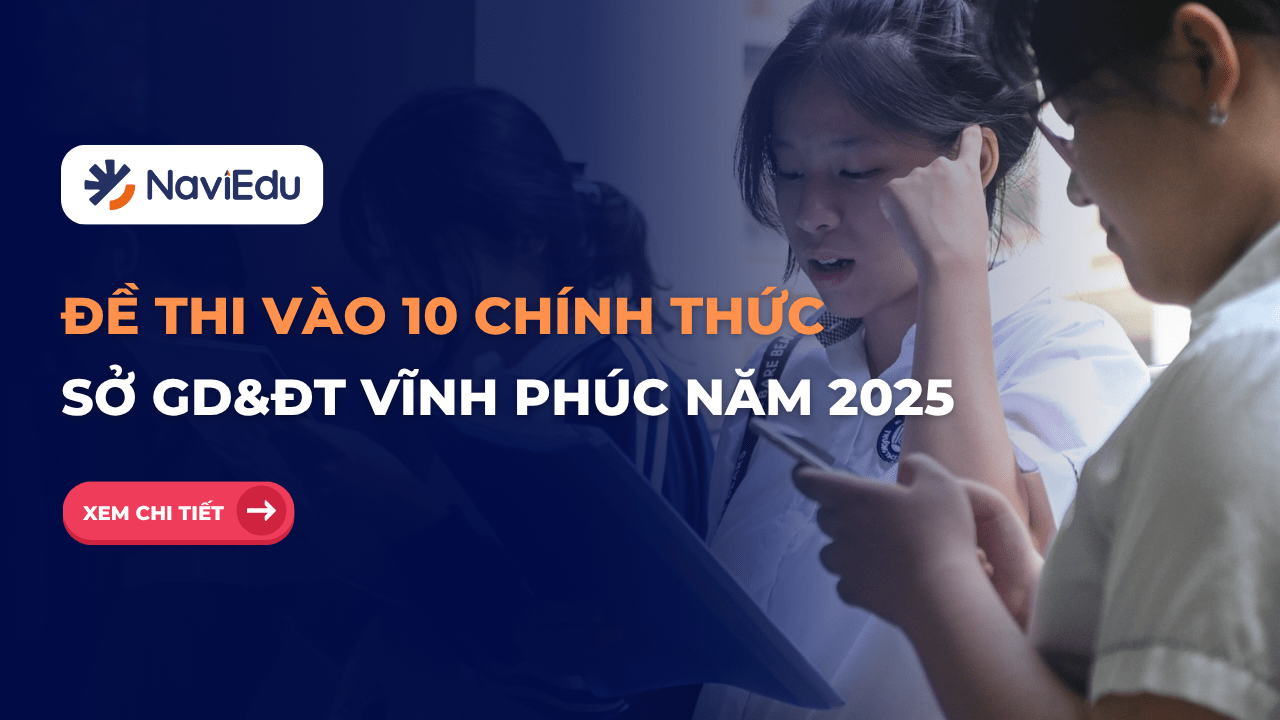 Đề thi tuyển sinh vào lớp 10 năm 2025-2026 – Sở GD&ĐT Vĩnh Phúc