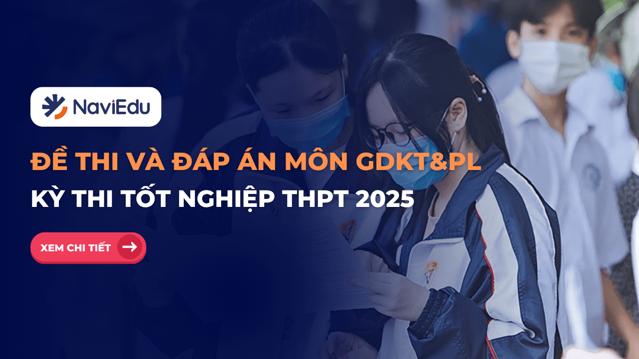Đề thi và đáp án thi Tốt nghiệp THPT 2025 môn GDKT&PL (Full 48 mã đề)