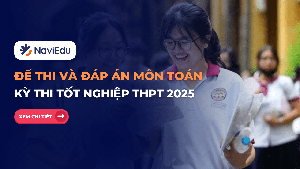 Đề thi và đáp án thi Tốt nghiệp THPT 2025 môn Toán