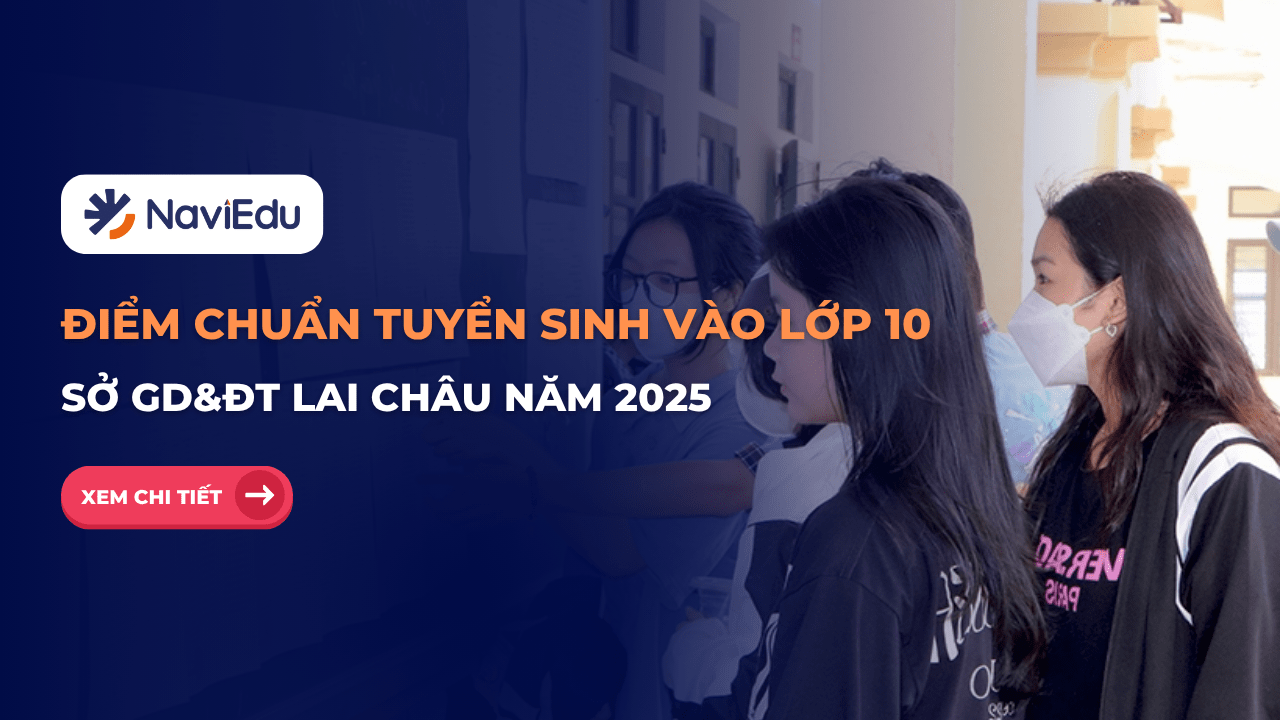 Điểm chuẩn tuyển sinh vào lớp 10 năm 2025-2026 – Sở GD&ĐT Lai Châu
