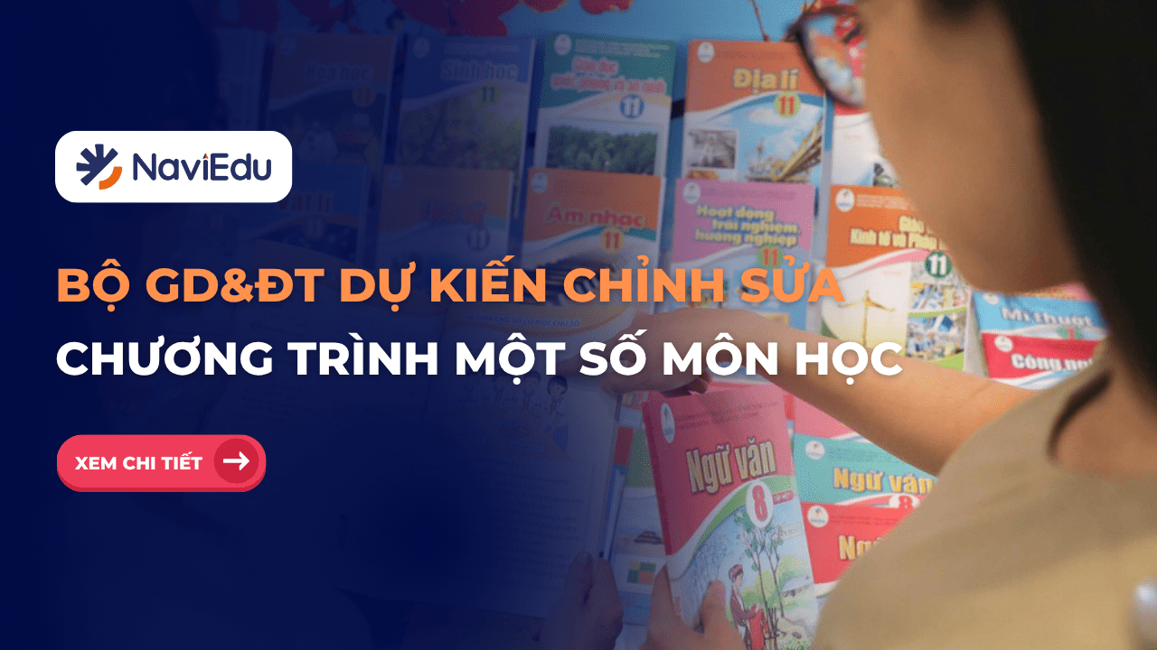 Bộ GD&ĐT dự kiến chỉnh sửa chương trình một số môn học
