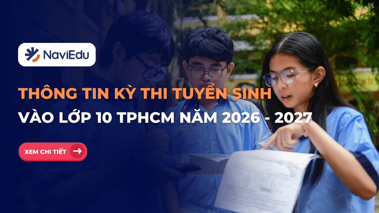 Thông tin kỳ thi tuyển sinh vào lớp 10 TPHCM năm 2026-2027